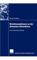 Blocktransaktionen an Der Deutschen Aktienbörse: Eine Empirische Analyse