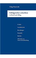 Erfolgreicher schreiben in Beruf und Alltag