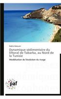 Dynamique Sédimentaire Du Littoral de Tabarka, Au Nord de la Tunisie