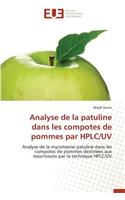 Analyse de la Patuline Dans Les Compotes de Pommes Par Hplc/UV