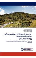 Information, Education and Communication (Iec)Strategy