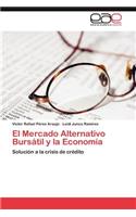 Mercado Alternativo Bursatil y La Economia