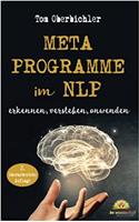 Metaprogramme im NLP - erkennen, verstehen, anwenden: 2. überarbeitete und aktualisierte Auflage: Volume 4 (Buch und eBook schreiben)