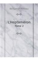 L'Heptaméron Tome 2