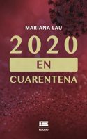 2020 en cuarentena
