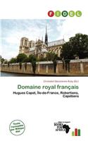 Domaine Royal Fran Ais