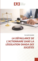 La Défaillance de l'Actionnaire Dans La Législation Ohada Des Sociétés