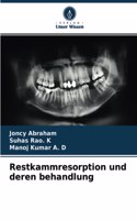 Restkammresorption und deren behandlung