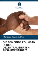 Die Gemeinde Foumban in Der Dezentralisierten Zusammenarbeit