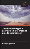 Zmiany operacyjne i usprawnienia w średnich przedsiębiorstwach