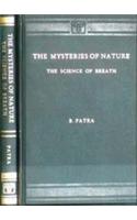 Mysteries of Nature Science : The science of breath. Yogic breathing exercises