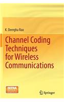 Channel Coding Techniques for Wireless Communications