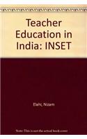 Teacher Education In India (Inset)