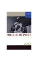 Human Rights Watch World Report 2007