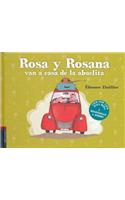 Rosa y Rosana Van a Casa de la Abuelita