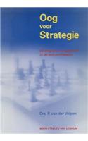 Oog Voor Strategie: Van Gesubsidieerde En Gepremieerde Organisaties(English)