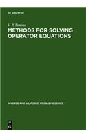 Methods for Solving Operator Equations