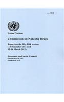Report of the Commission on Narcotic Drugs on the Fifty-Fifth Session (13 December 2011 and 12-16 March 2012)