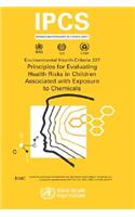Principles for Evaluating Health Risks in Children Associated with Exposure to Chemicals