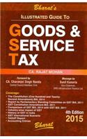 illustrated Guide To Goods & Service Tax