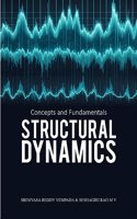 STRUCTURAL DYNAMICS: Concepts and Fundamentals