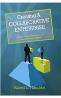 Creating A Collaborative Enterprise