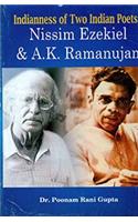 Indianess of Two Indian Poets Nissim Ezekiel and A.K.Ramanujan