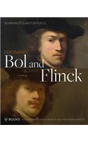 Ferdinand Bol and Govert Flinck: Rembrandt's Master Pupils