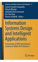 Information Systems Design and Intelligent Applications: Proceedings of Fifth International Conference India 2018 Volume 2