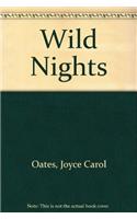 Wild Nights
