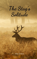 The Stag's Solitude