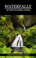 Waterfalls of the Columbia Gorge