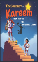 The Journey of Kareem - From a Shy Kid to a Basketball Legend