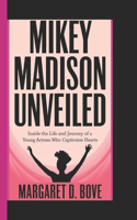 Mikey Madison Unveiled: Inside the life and journey of a young actress who captivates hearts