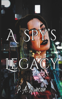 A Spy's Legacy