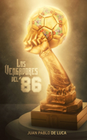 Los vengadores del '86