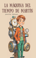 La máquina del tiempo de Martín