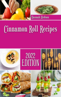 Cinnamon Roll Recipes: The best Chocolate cookbook ever