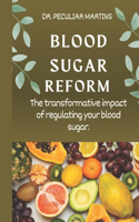 Blood Sugar Reform