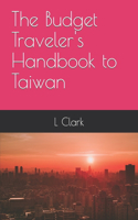 Budget Traveler's Handbook to Taiwan