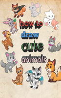 How to Draw Cute Animals