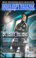 Under Raps Magazine Vol 10 Featuring OG Bobby Billions, Donyai Musiq plus more (DOUBLE COVER)