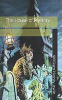 The House of Mystery