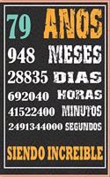 79 Años Siendo Increible