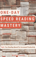 One-Day Speed Reading Mastery