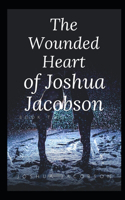 The Wounded Heart of Joshua Jacobson: (2 Joshua Jacobson)