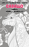 Libro de colorear para adultos - Henna y Mandalas - Animal - Caballo