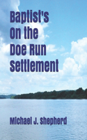 Baptist's on the Doe Run Settlement