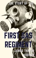 The Story of the First Gas Regiment