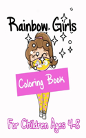 Rainbow Girls Coloring Book For Children Ages 4-8